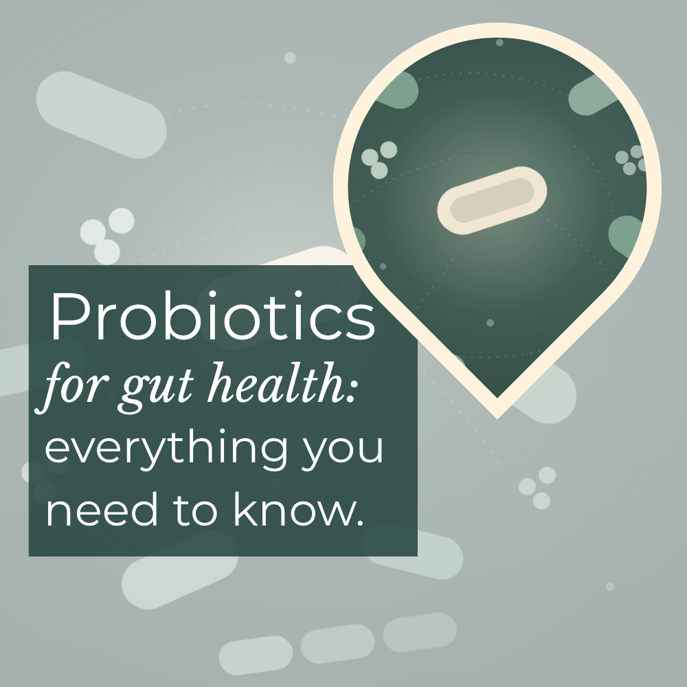 Probiotics for gut health